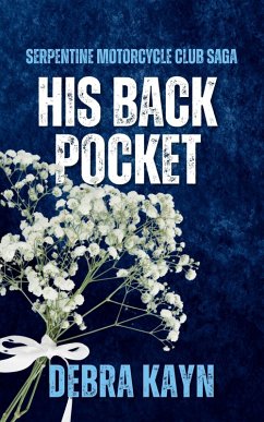 Cover His Back Pocket (Serpentine Motorcycle Club Saga, #3) (eBook, ePUB)