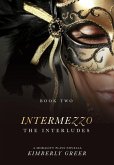 Intermezzo: The Interludes (The Morality Plays Series, #2) (eBook, ePUB)