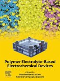 Polymer Electrolyte-Based Electrochemical Devices (eBook, ePUB)