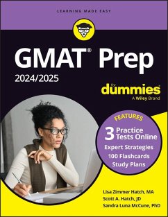GMAT Prep 2024/2025 For Dummies (GMAT Focus Edition): Book + 3 Practice Tests + 100 Flashcards Online (eBook, ePUB) - Hatch, Lisa Zimmer; Hatch, Scott A.; Mccune, Sandra Luna