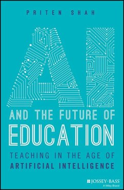 AI and the Future of Education (eBook, ePUB) - Shah, Priten