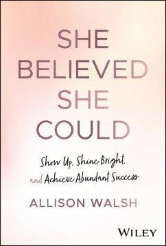 She Believed She Could (eBook, ePUB) - Walsh, Allison