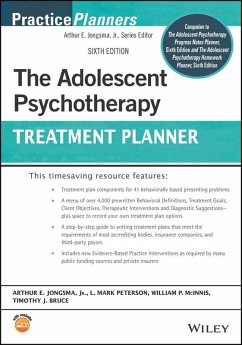The Adolescent Psychotherapy Treatment Planner (eBook, PDF) - Jongsma, Arthur E.; Peterson, L. Mark; Mcinnis, William P.; Bruce, Timothy J.