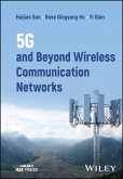 5G and Beyond Wireless Communication Networks (eBook, ePUB)