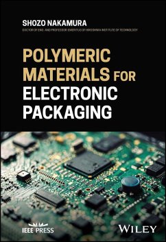 Polymeric Materials for Electronic Packaging (eBook, ePUB) - Nakamura, Shozo