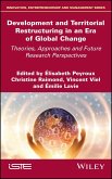 Development and Territorial Restructuring in an Era of Global Change (eBook, PDF)