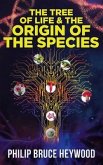 The Tree of Life and The Origin of The Species (eBook, ePUB)