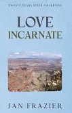 Love Incarnate (eBook, ePUB)