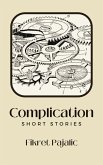 Complication (Pishukin's Voices of Diversity, #2) (eBook, ePUB)
