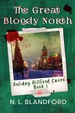 The Great Bloody North (Holiday Hillford Cases, #1) (eBook, ePUB)