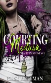 Courting Medusa (Magic in Stone) (eBook, ePUB)