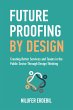 Future Proofing By Design: Creating... - Bild 1