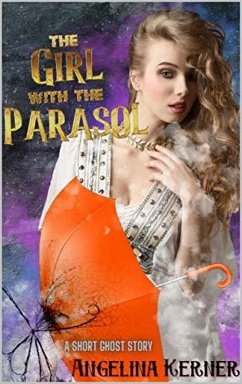 The Girl with the Parasol (eBook, ePUB) - Kerner, Angelina
