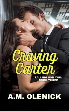 Craving Carter (Falling For You, #3) (eBook, ePUB) Cover Craving Carter (Falling For You, #3) (eBook, ePUB)