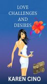 Love Challenges and Desires (eBook, ePUB)