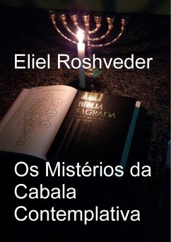 Cover Os Mistérios da Cabala Contemplativa (Cabala e Meditação, #15) (eBook, ePUB)