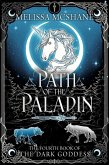 Path of the Paladin (The Books of the Dark Goddess, #4) (eBook, ePUB)