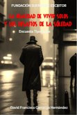 La realidad de vivir solos y los desafíos de la soledad (eBook, ePUB) La realidad de vivir solos y los desafíos de la soledad (eBook, ePUB)