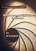 Median Arcuate Ligament Syndrome - A Comprehensive Guide (eBook, ePUB)