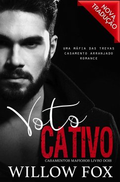 Voto Cativo (Casamentos Mafiosos, #2) (eBook, ePUB) - Fox, Willow