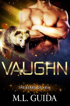 Vaughn (Bears of Aria, #1) (eBook, ePUB) - Guida, M. L.