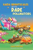 Kaida Brightscales and the Rare Pollinators (Beehive Secrets, #2) (eBook, ePUB)