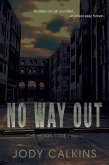 No Way Out (The Hexon Code, #5) (eBook, ePUB) No Way Out (The Hexon Code, #5) (eBook, ePUB)
