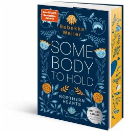 Somebody to Hold / Northern Hearts Bd.2 - Weiler, Rebekka