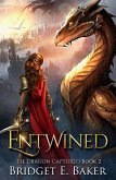 Entwined (The Dragon Captured, #2) (eBook, ePUB)