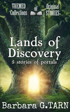 Cover Lands of Discovery (Themed Collections of Original Stories) (eBook, ePUB)