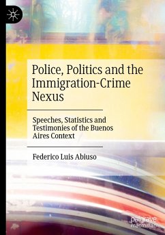 Cover Police, Politics and the Immigration-Crime Nexus