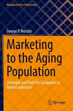 Marketing to the Aging Population - Moschis, George P.