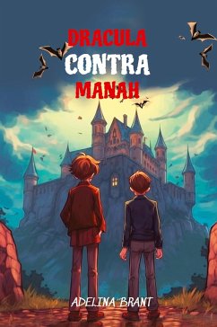 Lerne Spanisch mit Dracula Contra Manah - Brant, Adelina