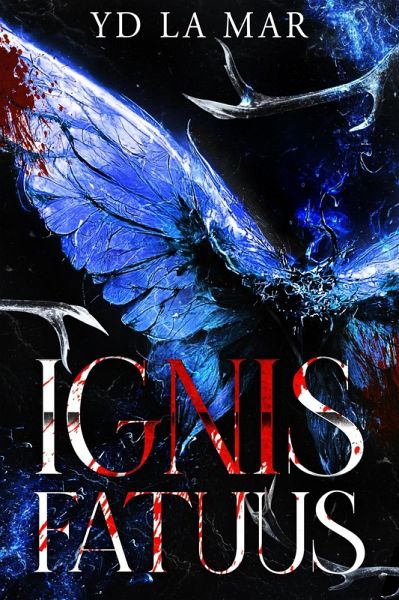 Ignus Fatuus (eBook, ePUB) Ignus Fatuus (eBook, ePUB)