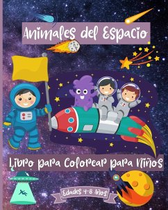 Libro para colorear de animales espaciales para niños de 4 a 8 años - Rickblood, Malkovich