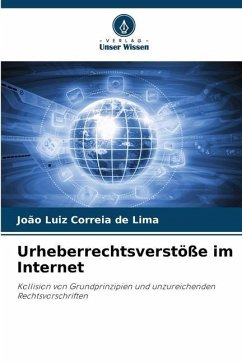 Urheberrechtsverstöße im Internet - Correia de Lima, João Luiz