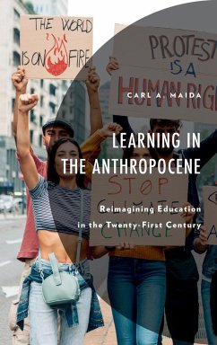 Learning in the Anthropocene - Maida, Carl A.