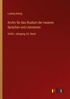 Archiv für das Studium der neueren Sprachen und Literaturen