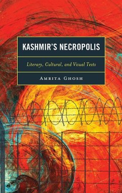 Kashmir's Necropolis - Ghosh, Amrita