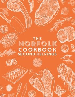 The Norfolk Cook Book: Second Helpings - Fisher, Katie