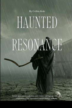 Haunted Resonance - Collins, Kole