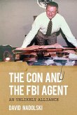 The Con and the FBI Agent