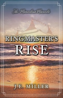 Ringmaster's Rise - Miller, J. E.