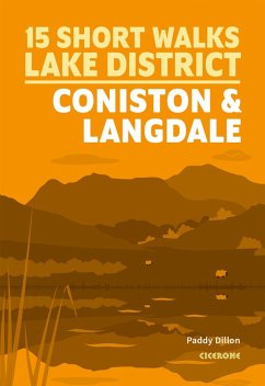 Short Walks Lake District a?? Coniston and Langdale - Dillon, Paddy