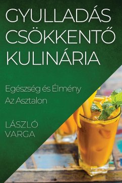 Gyulladás csökkent¿ Kulinária - Varga, László