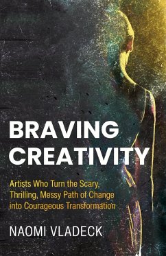 Braving Creativity - Vladeck, Naomi