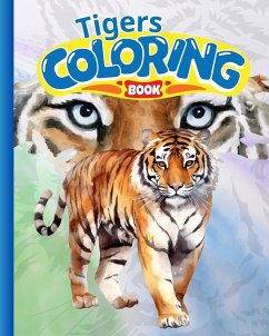 Tigers Coloring Book For Kids - Nguyen, Thy