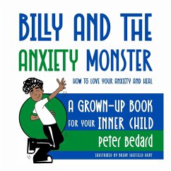 Billy and the Anxiety Monster - Bedard, Peter