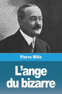 L'ange du bizarre - Mille, Pierre