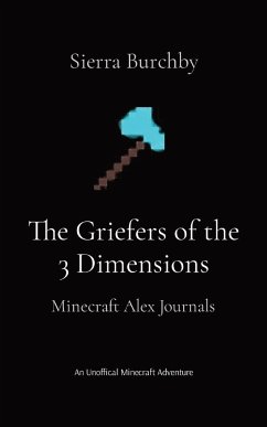 The Griefers of the 3 Dimensions - Burchby, Sierra